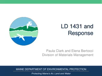 Response  Paula Clark and Elena Bertocci  Division of Materials Management  MAINE DEPARTMENT OF