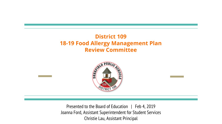 district 109 18 19 food allergy management plan review