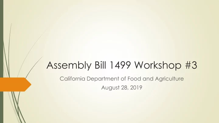 assembly bill 1499 workshop 3