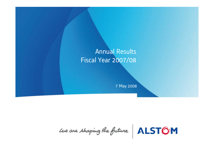 annual results fiscal year 2007 08