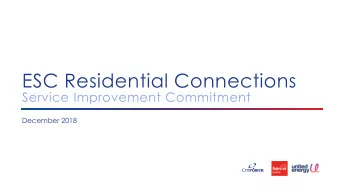 ESC Residential Connections  Service Improvement Commitment  December 2018  1  Executive summary
