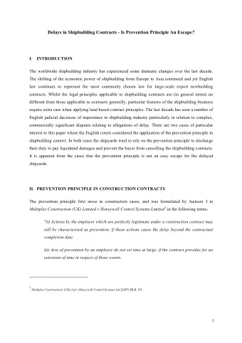 Delays in Shipbuilding Contracts - Is Prevention Principle An Escape? I. INTRODUCTION  The