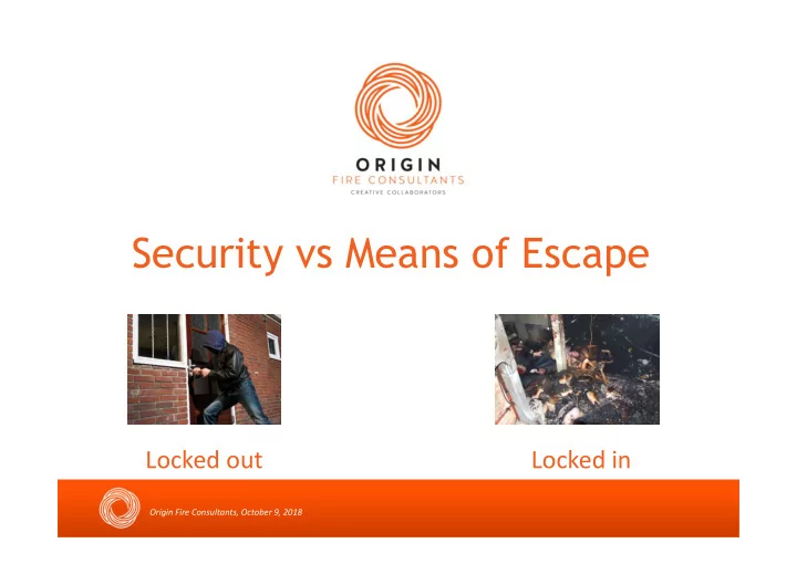 security vs means of escape