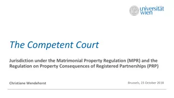 The Competent Court  Jurisdiction under the Matrimonial Property Regulation (MPR) and the