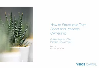 Ownership  Guillem Laporta, CFA  Principal, Ysios Capital  Istanbul  October 18, 2019  Disclaimer