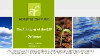 The Principles of the ESP - Guidance -  Dr Dirk Lamberts  June 8, 2016  June 7, 2016  LATIN AMERICA