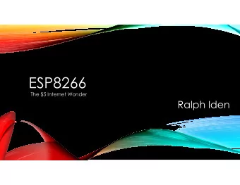 ESP8266  The $5 Internet Wonder  Ralph Iden  INTRODUCTION  Internet of Things (IoT) is gaining
