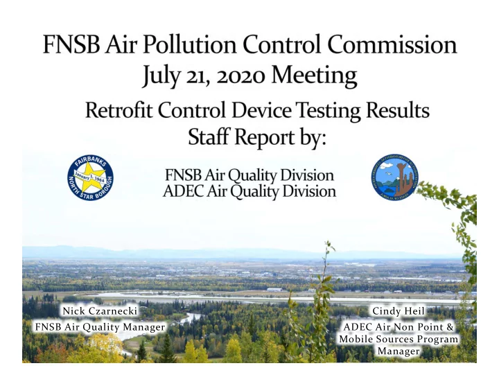 nick czarnecki cindy heil fnsb air quality manager adec