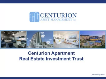 Centurion Apartment  Real Estate Investment Trust  Updated Sept 2019  Centurion  Table of Contents