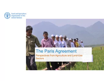 The Paris Agreement  Perspectives from Agriculture and Land-Use  Sectors  1  The Challenge  Food