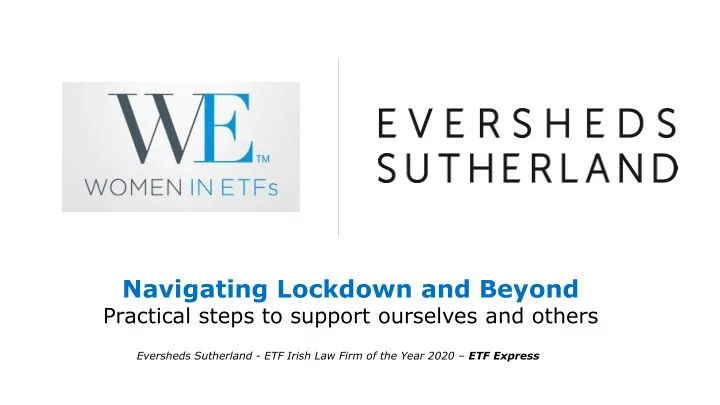 navigating lockdown and beyond