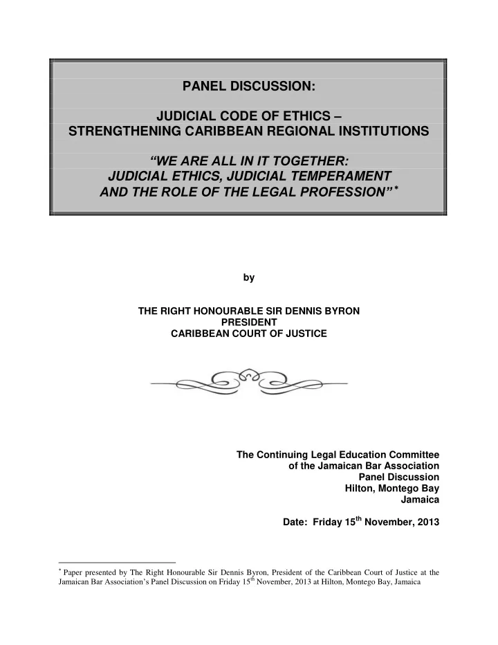 panel discussion judicial code of ethics strengthening