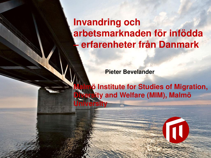 invandring och arbetsmarknaden f r inf dda erfarenheter