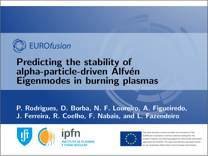 predicting the stability of alpha particle driven alfv en