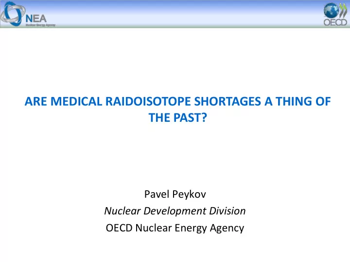 pavel peykov nuclear development division oecd nuclear