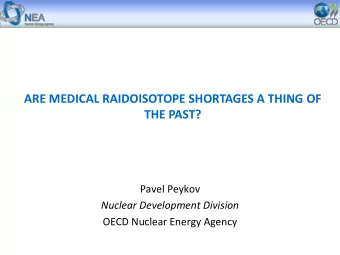 Pavel Peykov  Nuclear Development Division  OECD Nuclear Energy Agency   Decision to establish