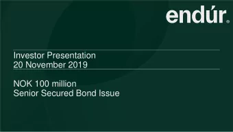20 November 2019  NOK 100 million  Senior Secured Bond Issue  Important Information  General