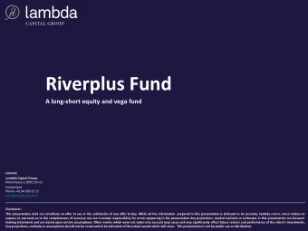 Riverplus Fund  HIER KANN EIN TITEL STEHEN  A long-short equity and vega fund  Contact:  Lambda