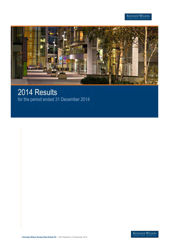 kennedy wilson europe real estate plc 2014 results to 31
