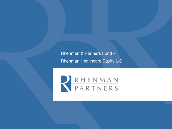 rhenman partners fund rhenman healthcare equity l s