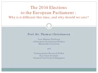 The 2014 Elections  to the European Parliament :  Why is it different this time, and why should we
