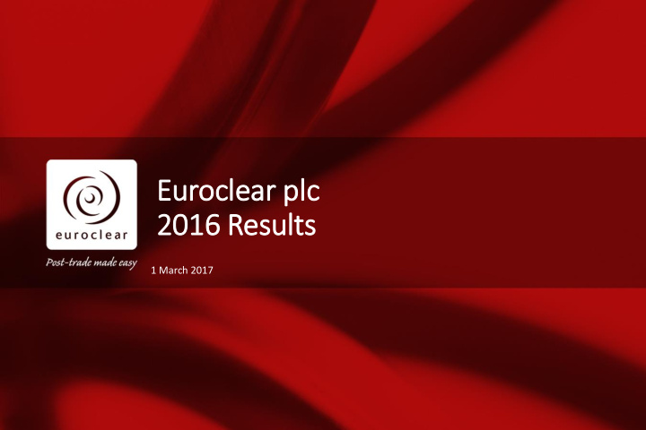 euroclear plc lc 2016 results