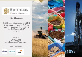 Bond Issuance  6.50% p.a. indicative rate in USD  (Swap equivalent level in EUR and  GBP: