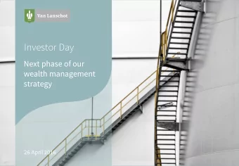 Investor Day  Next phase of our  wealth management  strategy  26 April 2016  13.30  Welcome,