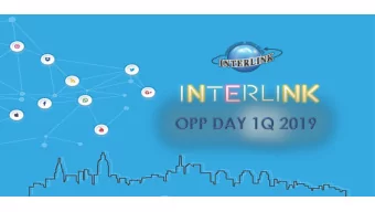 AGENDA Company Overview 1Q19 Key Performance Business Highlights Whats new in 2Q19? COMPANY