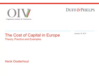 The Cost of Capital in Europe  Theory, Practice and Examples  Henk Oosterhout  Henk Oosterhout
