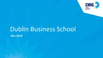 Dublin Business School  Nov 2019  History of Dublin Business School  Established in 1975  Acquired