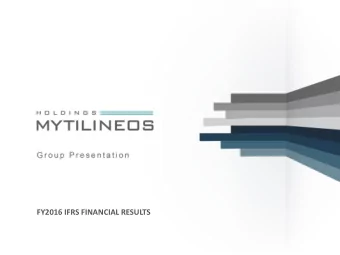 FY2016 IFRS FINANCIAL RESULTS  Disclaimer These preliminary materials and any accompanying oral