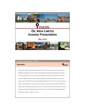 Sector outlook and opportunities  OIL India  An overview  Business structure, performance and