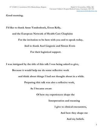 Good morning. Id like to thank Anne Vandenhoek, Ewan Kelly,  and the European Network of Health