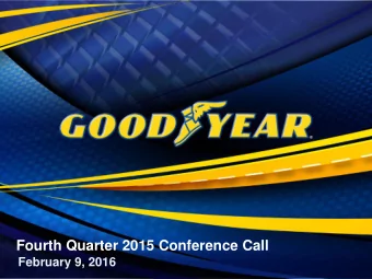 Fourth Quarter 2015 Conference Call  February 9, 2016  Forward-Looking Statements  Certain
