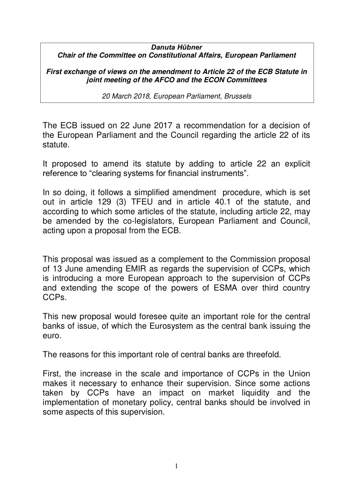 the ecb issued on 22 june 2017 a recommendation for a