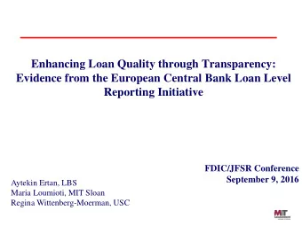 Enhancing Loan Quality through Transparency:  Evidence from the European Central Bank Loan Level