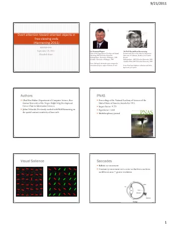 9/21/2011  Authors  Overt attention toward oriented objects in  free-viewing owls  (Harmening 2011)