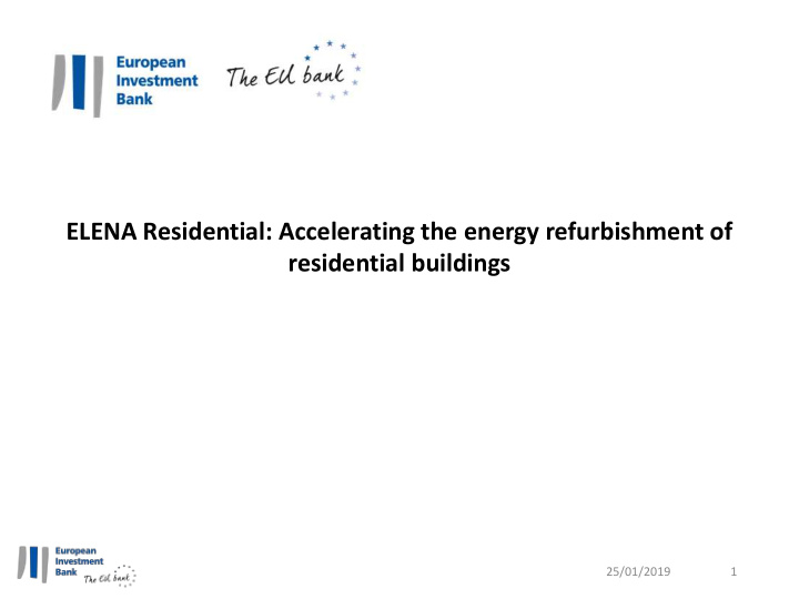 elena residential accelerating the energy refurbishment