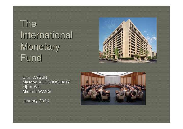 the the international international monetary monetary
