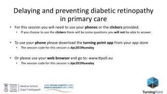 in primary care  For this session you will need to use your phones or the clickers provided.