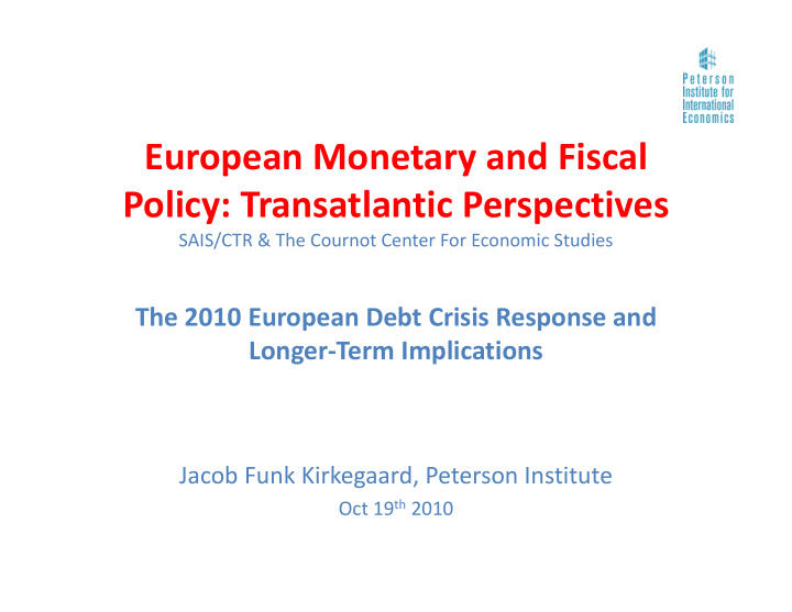 european monetary and fiscal policy transatlantic