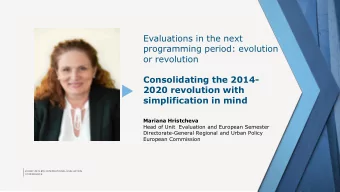 Evaluations in the next  programming period: evolution  or revolution  Consolidating the 2014-