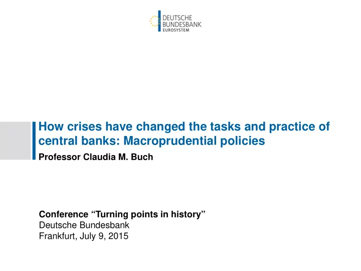 how crises have changed the tasks and practice of central
