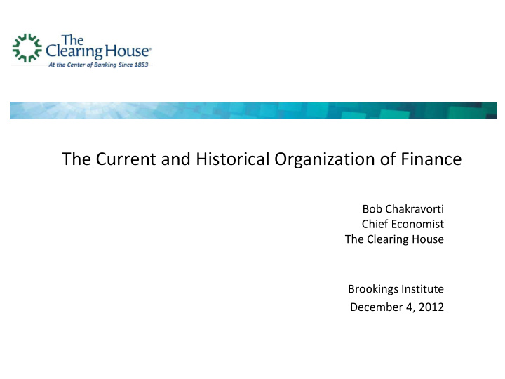 the current and historical organization of finance