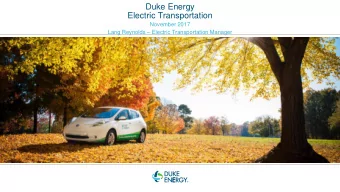 Electric Transportation  November 2017 Lang Reynolds  Electric Transportation Manager  Duke