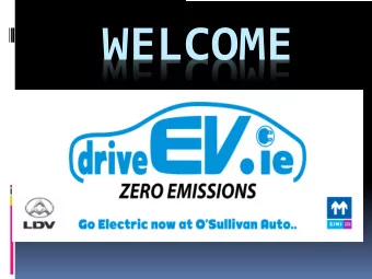 WELCOME  Overview  Climate Change  Sustainability and EVs  Global Auto Industry  EV