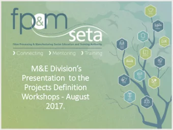 M&amp;E Divisions  Presentation  t  to th  the  Projects Defi  finition  Workshops - August