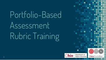 Portfolio-Based  Assessment  Rubric Training  1  Learning Activity 1:  Welcome &amp; Introductions