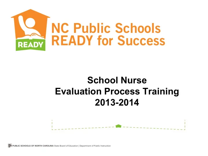 school nurse evaluation process training 2013 2014